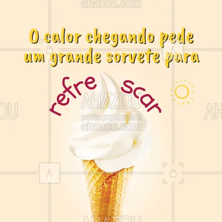 posts, legendas e frases de gelados & açaiteria para whatsapp, instagram e facebook:  O que combina mais com o calor do que um bom sorvete? ??
#Sorvete #Gelados #ahazoutaste #calor #refrescar