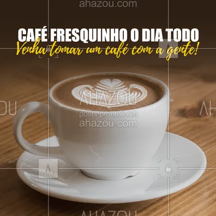 posts, legendas e frases de cafés para whatsapp, instagram e facebook: Aqui você encontra café fresquinho à qualquer hora do dia.
Venha tomar um café oi a gente!
#ahazoutaste #barista  #café  #cafeteria  #coffee  #coffeelife 