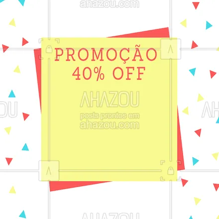 posts, legendas e frases de posts para todos para whatsapp, instagram e facebook: Confira nossas promoções com 40% de desconto. #promoçao #promocional #ahazou