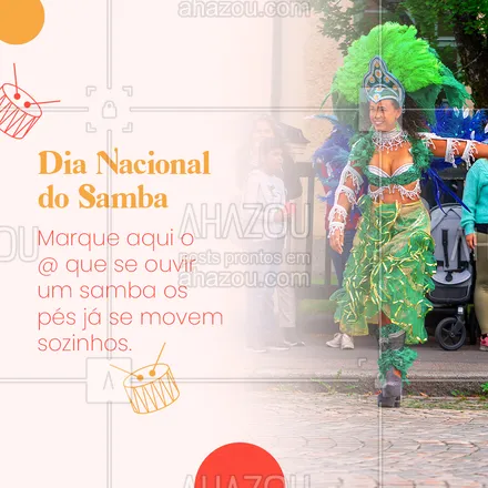 posts, legendas e frases de posts para todos para whatsapp, instagram e facebook: O samba é uma dança que não dá para ficar parado(a). Marque aqui o @ que nunca nega um bom samba. #dianacional #samba #marquealguém #ahazou #dança #sambar
