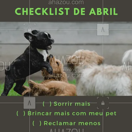posts, legendas e frases de assuntos variados de Pets para whatsapp, instagram e facebook: Abril começando, que tal seguir essa Checklist pra ter um mês incrível? Conta pra gente como está sua lista!
? #motivacional #ahazoupet#checklist #abril 