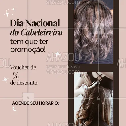 posts, legendas e frases de cabelo para whatsapp, instagram e facebook: Venha cuidar das suas madeixas conosco neste dia tão especial. Apresente esse voucher (post) e garanta seu desconto! 💇‍♀️ #AhazouBeauty #DiaNacionalDoCabeleireiro #cabeleireiro #cabelo #hair #hidratacao #salaodebeleza #promoção