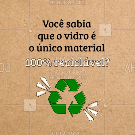 posts, legendas e frases de vidraçaria  para whatsapp, instagram e facebook: Além disso, ao ser reciclado, o material rende o mesmo tanto, por exemplo, se você reciclar 1 quilo de vidro, você ainda terá 1 quilo de vidro reciclado! Não é o máximo?! ? #curiosidade #reciclagem #reciclavel #AhazouVidraçaria #vidro #vidraçaria #AhazouVidraçaria 