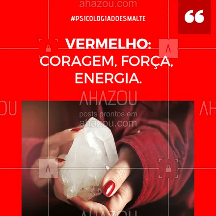 posts, legendas e frases de manicure & pedicure para whatsapp, instagram e facebook: Psicologia dos esmaltes, cor: VERMELHO! 
#esmaltes #nail #ahazou #vermelho