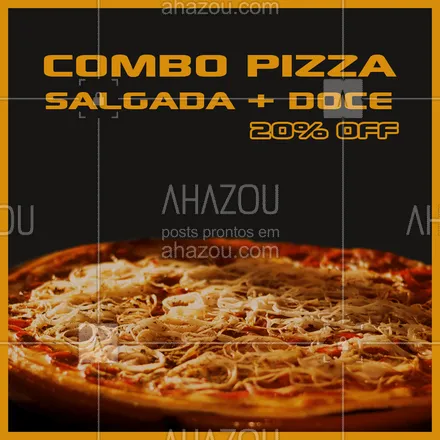 posts, legendas e frases de pizzaria para whatsapp, instagram e facebook: 20% de desconto nesse combo? É isso mesmo, você não vai perder essa né? Peça já a seu! #combo #pizza #ahazou #pizzaria #delivery