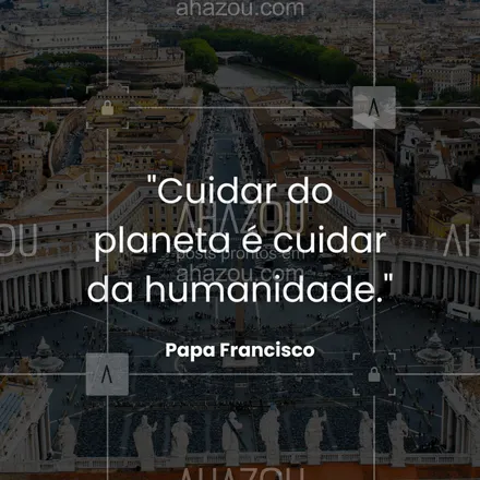 posts, legendas e frases de posts para todos para whatsapp, instagram e facebook: Cada gesto de cuidado com a natureza é também um ato de amor ao próximo. 🍃💚 #PapaFrancisco #EcologiaIntegral #frases #inspiração#ahazou #frasesmotivacionais #motivacionais