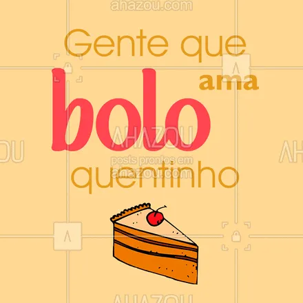 posts, legendas e frases de doces, salgados & festas para whatsapp, instagram e facebook: E tem coisa melhor?? ?? Vem comer bolo! ?? #bolo #ahazou #doces #bandbeauty