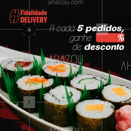 posts, legendas e frases de cozinha japonesa para whatsapp, instagram e facebook: Já que é para ficar em casa, então que seja aproveitando uma deliciosa comida japonesa, não é mesmo?! E aqui tem #FidelidadeDelivery! A cada 5 pedidos, você ganha (X)% de desconto no próximo pedido. 

*Válido somente para delivery. 

#ComidaJaponesa #delivery #FiqueEmCasa #sushi #ahazoutaste #quarentena