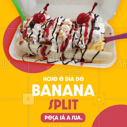 posts, legendas e frases de gelados & açaiteria para whatsapp, instagram e facebook: O dia de hoje está perfeito para você pedir uma Banana Split! O que acha? Não perca tempo, peça já a sua! 
#ahazoutaste #bananasplit  #gelados #sorvete #sorveteria #icecream