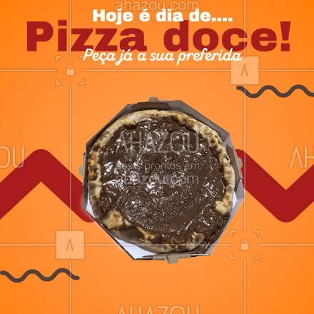 posts, legendas e frases de pizzaria para whatsapp, instagram e facebook: Quem ama pizza, agora vai ficar mais apaixonado ainda com nossas pizzas doces🍕🍫! Escolha seu sabor favorito e peça já! #pizzadoce #ahazoutaste #pizza  #pizzalife  #pizzalovers  #pizzaria #doce 