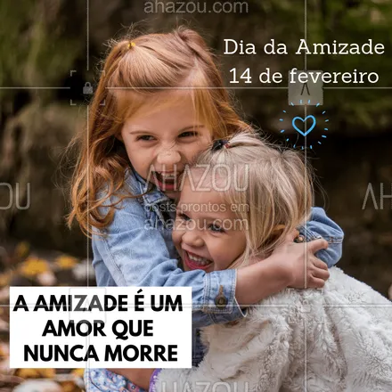 posts, legendas e frases de posts para todos para whatsapp, instagram e facebook: Amizade é AMOR! ❤️️ #diadaamizade #ahazou #amigos