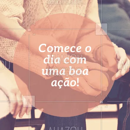 posts, legendas e frases de posts para todos para whatsapp, instagram e facebook: Ajude alguém a atravessar a rua
Fale com um amigo
Dê um abraço

Faça uma boa ação hoje!

#dicas #ahazou #boaacao