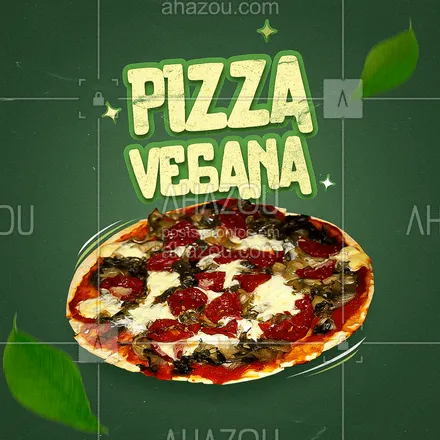 posts, legendas e frases de pizzaria para whatsapp, instagram e facebook: Aqui tem pizza pra todo mundo! Peça já sua pizza vegana! ? 
#ahazoutaste  #pizza #pizzaria #pizzalife #veganpizza