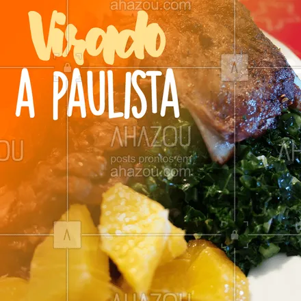 posts, legendas e frases de à la carte & self service para whatsapp, instagram e facebook: O clássico que os paulistas amam, nós temos aqui! ? #viradoapaulista #ahazou #restaurantes #comida