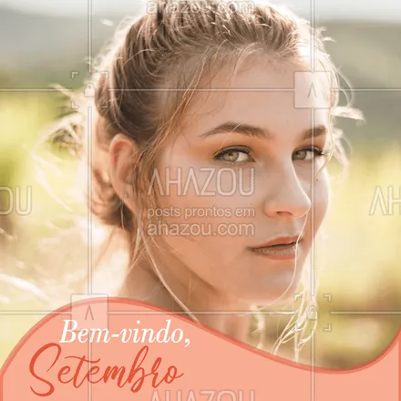 posts, legendas e frases de estética facial para whatsapp, instagram e facebook: E para receber o novo mês, que tal renovar a sua pele? ✨ #setembro #ahazou #esteticafacial
