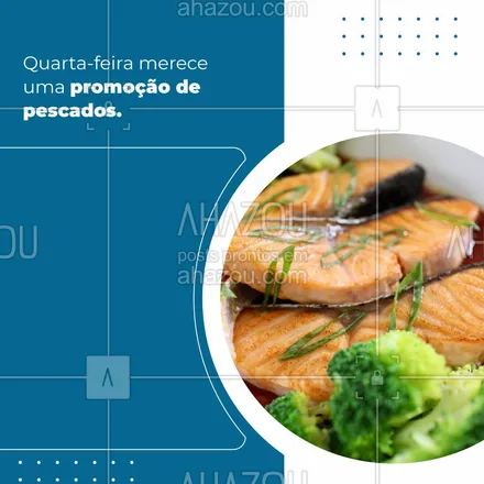 posts, legendas e frases de peixes & frutos do mar para whatsapp, instagram e facebook: Aqui você não fica sem promoção, você leva qualidade e ganha preços acessíveis 😉 #ahazoutaste #peixes #pescados #promoção #quarta #promocional 