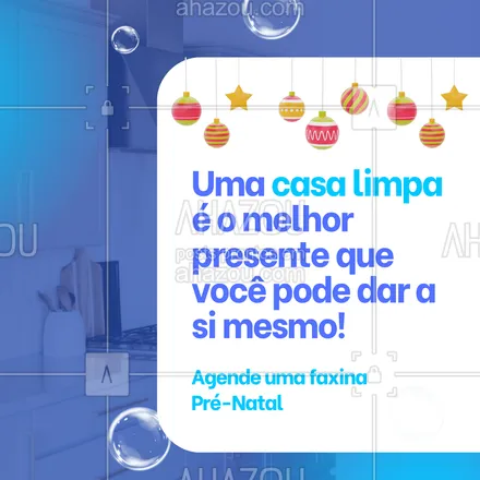 posts, legendas e frases de faxina para whatsapp, instagram e facebook: ✨ Antes de pensar nos presentes dos outros, que tal se dar um presentão? Uma casa limpinha e cheirosa para o Natal é tudo o que você merece! Agende sua faxina com a gente e deixe o resto por nossa conta!