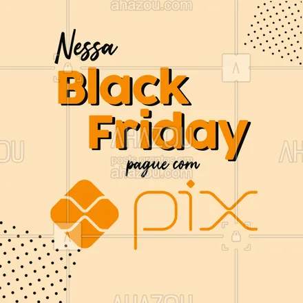 posts, legendas e frases de posts para todos para whatsapp, instagram e facebook: Estamos recebendo os pagamentos através do PIX. Venha conferir nossas super promoções! ?
#ahazou  #promoção #blackfriday #pix