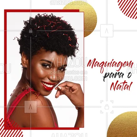 posts, legendas e frases de maquiagem para whatsapp, instagram e facebook: A maquiagem ideal para o seu Natal, marque já seu horário ?? #Make #Ahazou #Maquiagem #Natal 