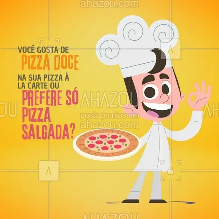 posts, legendas e frases de pizzaria para whatsapp, instagram e facebook: Responde essa pra gente pizzalovers, qual é sua preferência ao pedir uma pizza à la carte, acrescentar uma deliciosa pizza doce, ou prefere só as pizzas salgadas mesmo?  #ahazoutaste #pizza  #pizzalife  #pizzalovers  #pizzaria 