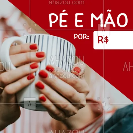 posts, legendas e frases de manicure & pedicure para whatsapp, instagram e facebook: HOJE TEM PROMOÇÃO ! Pé e Mão por apenas R$ #manicure #ahazou #promoção