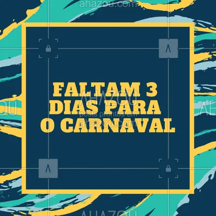 posts, legendas e frases de posts para todos para whatsapp, instagram e facebook: Estamos em contagem regressiva: faltam 3 dias para o carnaval! ❤️️ #contagemregressiva #ahazou #carnaval