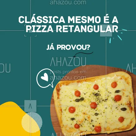 posts, legendas e frases de pizzaria para whatsapp, instagram e facebook: Você que é amante de clássicos precisa provar a nossa PIZZA RETANGULAR! ??
#PizzaRetangular #Pizza #ahazoutaste  #pizzaria #pizzalife