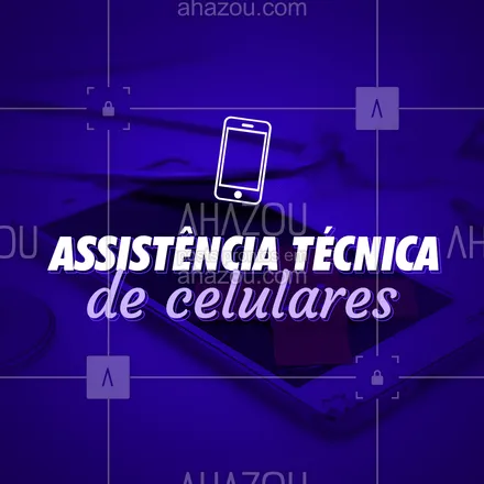 posts, legendas e frases de computadores, celulares & tablets para whatsapp, instagram e facebook: O melhor suporte para você que precisa de assistência técnica no seu celular.
#Assistência #AhazouTec  #Celular