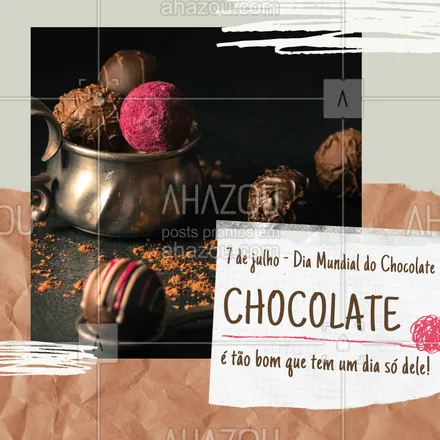 posts, legendas e frases de assuntos variados de gastronomia para whatsapp, instagram e facebook: Se esse não for o melhor dia do ano eu não sei qual é! #chocolate #ahazoutaste #diadochocolate