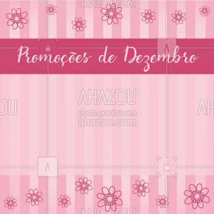 posts, legendas e frases de assuntos gerais de beleza & estética para whatsapp, instagram e facebook: Aproveite as promoções desse mês e agende seu horário! #dezembro #promoçoes #natal #ahazou #beleza #promoçao