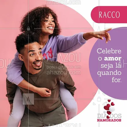 posts, legendas e frases de racco para whatsapp, instagram e facebook: #DiaDosNamorados 🧡 Celebre o amor, seja lá quando for. Garanta desde já o #presente para aquela pessoa especial, que acelera nossos corações e nos encanta desde o primeiro olhar.  #Racco perto de você. #ahazouracco #ahazourevenda