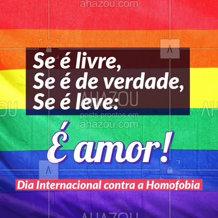 posts, legendas e frases de posts para todos para whatsapp, instagram e facebook: Dia Internacional contra a Homofobia: O mundo precisa de paz e respeito! #ahazou  #frasesmotivacionais #motivacionais #DiaInternacionalcontraaHomofobia #amorlivre #lgbtq+