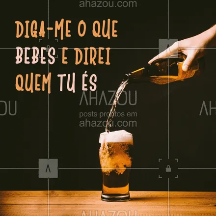 posts, legendas e frases de bares para whatsapp, instagram e facebook: Esse lema é pra levar pra vida! #drinks #boteco #cerveja #ahazoutaste #breja #bares