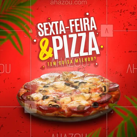posts, legendas e frases de pizzaria para whatsapp, instagram e facebook: Estudos revelam que sexta-feira e pizza é a combinação perfeita... Bora comprovar isso? ??
#ahazoutaste  #pizzaria #pizza #pizzalife #pizzalovers
