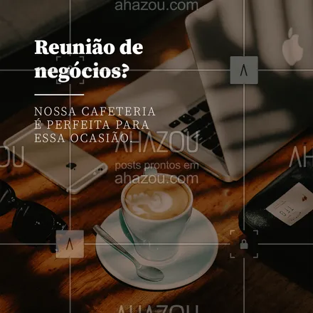 posts, legendas e frases de cafés para whatsapp, instagram e facebook: Nossa cafeteria é um ambiente super tranquilo e confortável, perfeito para você marcar uma reunião de negócios e oferecer o melhor cafézinho para o seu convidado. ☕ #ahazoutaste #cafe #cafeteria #bebidas #reunião  #coffee 