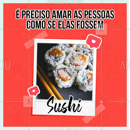 posts, legendas e frases de cozinha japonesa para whatsapp, instagram e facebook: Assim fica fácil né? ?
#sushi #amor #bandbeauty #ahazou