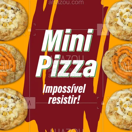 posts, legendas e frases de pizzaria para whatsapp, instagram e facebook: Venha experimentar nossos sabores irresistíveis de mini pizza! Um encanto a cada mordida! #ahazoutaste #minipizza #pizza #pizzaria #ahazoutaste 