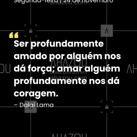 posts, legendas e frases de posts para todos para whatsapp, instagram e facebook: O amor é a fonte de toda a nossa força e ousadia. Amar é um ato de coragem, de entrega. Permita-se ser forte e corajoso. 💖 #AmorECoragem #DalaiLama #ForçaDoAmor #EntregaTotal #Relacionamentos