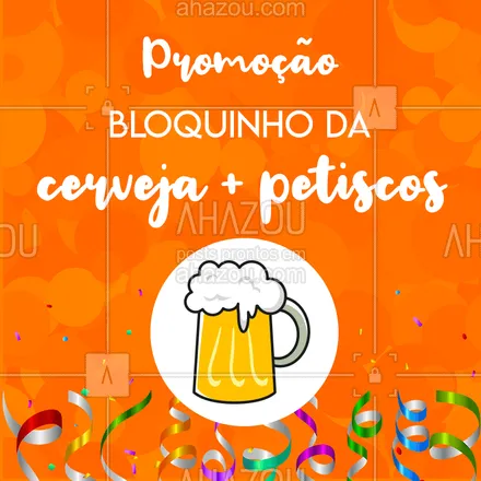 posts, legendas e frases de bares para whatsapp, instagram e facebook: Que tal esse Esquenta de Carnaval? Aproveite a promoção e venha pro nosso bloquinho! ??? #carnaval #ahazou #cerveja #bares #petiscos