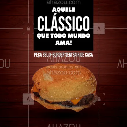 posts, legendas e frases de hamburguer para whatsapp, instagram e facebook: Quem não ama um x-burguer não é mesmo? ? Peça o seu pelo delivery ?? 
#xburger #ahazoutaste  #burgerlovers #burger #delivery #xclassico