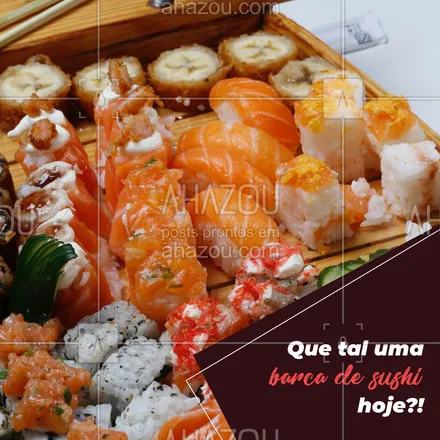 posts, legendas e frases de cozinha japonesa para whatsapp, instagram e facebook: Para finalizar a noite do melhor jeito, que tal uma barca de sushi? Peça já a sua! 
#comidajaponesa #sushi #BarcaDeSushi #ahazoutaste #sushilovers #japanesefood #sushidelivery 