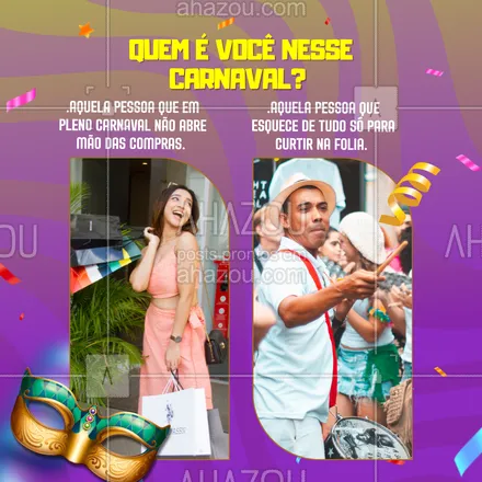 posts, legendas e frases de posts para todos para whatsapp, instagram e facebook: 🎉 Quem é você, folião? 

Aproveite e MARQUE aquela pessoa que ama carnaval. 😊

#Enquete #QueremosSaber #AhazouPack #Ahazou #Carnaval #Compras #Produtos