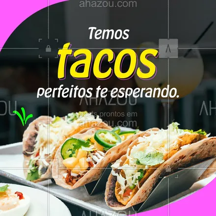posts, legendas e frases de cozinha mexicana para whatsapp, instagram e facebook: Para você que não abre mão da crocância, a boa pedida são nossos tacos mexicanos.
Se encante em cada mordida.
#ahazoutaste  #cozinhamexicana  #vivamexico  #texmex  #comidamexicana #tacos
