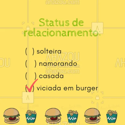 posts, legendas e frases de hamburguer para whatsapp, instagram e facebook: Quem se identifica? ? 
#burger #toviciada #ahazoutaste #status