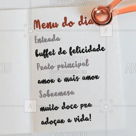 posts, legendas e frases de assuntos variados de gastronomia para whatsapp, instagram e facebook: Quem topa esse menu pra hoje? ? #gastronomia #ahazoutaste #amor #bomhumor #alegria #frasesmotivacionais #frases