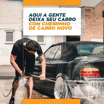 posts, legendas e frases de estética automotiva & lavajato para whatsapp, instagram e facebook: Impossível não amar esse cheirinho de carro novo, né? #AhazouAuto #esteticaautomotiva #lavajato #colorahz