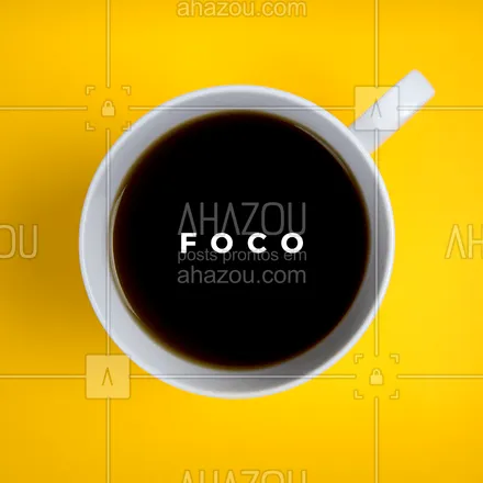posts, legendas e frases de cafés para whatsapp, instagram e facebook: Se mantenha focado e beba café ☕️
#foco #ahazou #café  #motivacional
