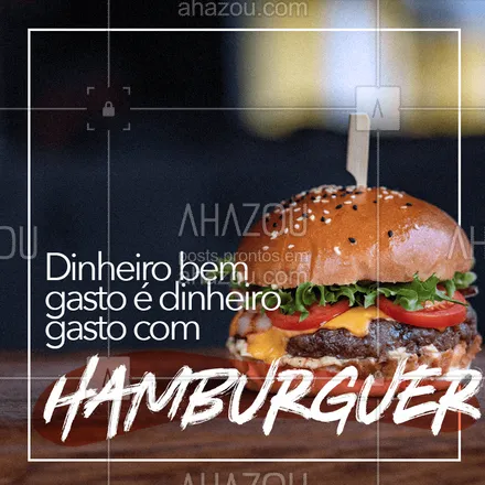 posts, legendas e frases de hamburguer para whatsapp, instagram e facebook: Quer gastar o seu dinheiro de maneira melhor? ?Não tem como!   #hamburguer #ahazou #hamburgueria #veggie