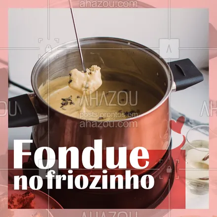 posts, legendas e frases de comidas variadas para whatsapp, instagram e facebook: Quem não ama? #fondue #ahazou #ahazoualimentaçao #comida 