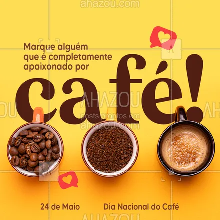 posts, legendas e frases de cafés para whatsapp, instagram e facebook: Sabe aquela pessoa que toma café não importa a hora do dia? Marca ela aqui! 🥰👇🏻☕
#diadocafé #ahazoutaste #café  #cafeteria  #coffeelife  #coffee 